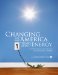  Changing the Way America Thinks About Energy: A Compendium of Commentary