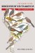  Field Guide to the Songbirds of South America: The Passerines