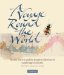 A Voyage Round the World: Charles Darwin and the Beagle Collections in the University of Cambridge