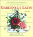  Gardener's Latin: A Lexicon