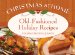  Old-Fashioned Holiday Recipes: Holiday Recipes & More
