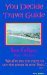  You Decide Travel Guide: Santa Rosalia, Baja Mexico