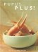  Pupus ... Plus!