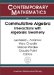  Commutative Algebra: Interactions With Algebraic Geometry  International Conference on Algebre Commutative, Interactions Avec LA Geometrie Algebrique, July 9-13, 2001