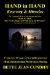  Hand in Hand, Miracles and Recovery: Companion Book to Side by Side the Twelve Steps and a Course in Miracles