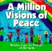 A Million Visions of Peace: Wisdom from the Friends of Old Turtle