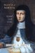  Maria of Agreda: Mystical Lady in Blue