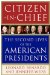  Citizen-in-chief: The Second Lives of the American Presidents