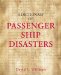A Dictionary of Passenger Ship Disasters