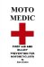  Moto Medic