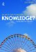  What Is This Thing Called Knowledge?