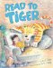  Read to Tiger