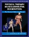  Physical Therapy Musculoskeletal Examination: The Clinicians Reference Manual