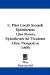  C. Plini Caccili Secundi Epistularum: Libri Novem, Epistularum Ad Traianum Liber, Panegyricus