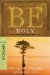  Be Holy (Leviticus): Becoming 
