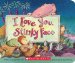  I Love You, Stinky Face: Library Edition