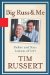  Big Russ and Me: Father and Son Lessons of Life