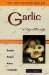  Garlic: The Natural Healer