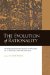 The Evolution of Rationality: Interdisciplinary Essays in Honor of J. Wentzel Van Huyssteen