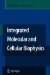  Integrated Molecular and Cellular Biophysics