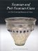  Sasanian And Post-sasanian Glass in the Corning Museum of Glass
