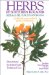  Herbs of Southern Ecuador: A Field Guide to the Medicinal Plants of Vilcabamba