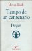  Tiempo de un centenario & Dayan/ Time of A Centenary & Dayan