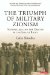 The Triumph of Military Zionism: Nationalism and the Origins of the Israeli Right