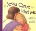  If Jesus Came to Visit Me