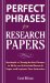 Perfect Phrases for Research Papers
