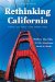  Rethinking California: Politics and Policy in the Golden State