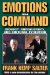  Emotions in Command: Biology, Bureaucracy, and Cultural Evolution