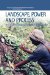  Landscape, Process and Power: Re-Evaluating Traditional Environmental Knowledge