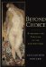  Beyond Choice: Reproductive Freedom in the 21st Century