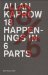  Allan Kaprow: 18 Happenings in 6 Parts