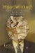  Hoodwinked: How Intellectual Hucksters Have Hijacked American Culture