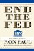  End the Fed