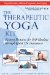 The Therapeutic Yoga Kit: Sixteen Postures for Self-healing Through Quiet Yin Awareness