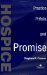  Hospice: Practice, Pitfalls, and Promise