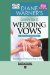  Diane Warner's Complete Book of Wedding Vows: Hundreds of Ways to Say I Do! Easy Read Comfort Edition