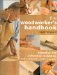 The Woodworker's Handbook: Essential Diy Reference Including Tools, Materials, Skills, Projects.