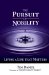 The Pursuit of Nobility: Living a Life That Matters