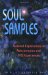  Soul Samples: Personal Explorations in Reincarnation and Ufo Experiences