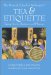  Tea & Etiquette: Taking Tea for Business and Pleasure