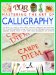  Mastering the Art of Calligraphy: Everything You Need to Know About Materials, Techniques and Equipment, Plus over 50 Beautiful Step-by-step Lettering Projects and More Than 12 Complet