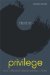  Privilege: A Reader