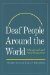  Deaf People Around the World: Educational and Social Perspectives