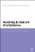  Teaching Literature at a Distance: Open, Online and Blended Learning