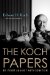 The Koch Papers: My Fight Against Anti-Semitism