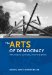 The Arts of Democracy: Art, Public Culture, and the State